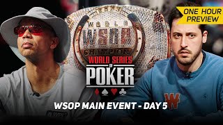 WSOP Main Event Day 5 with Phil Ivey amp Adrian Mateos PREVIEW [upl. by Elgar]