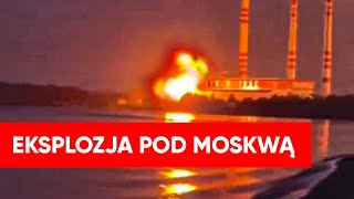 Eksplozja pod Moskwą Moment ataku na największą elektrownię w Rosji [upl. by Liagiba]