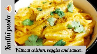 kadhi Pasta Recipe simple pasta recipe without chicken veggies and sauces [upl. by Yatnohs]