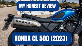 THE ALL NEW Honda CL 500 2023  My honest Test Ride and Review Walkaround Soundcheck  VLOG 379 [upl. by Millford]