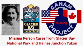 Missing 411 David Paulides Presents Missing Person Cases from Glacier Bay National Park amp Yukon Terr [upl. by Kcirtemed]