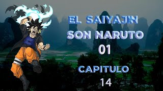 El Saiyajin Son Naruto 1 Capítulos 14 [upl. by Dorkas691]