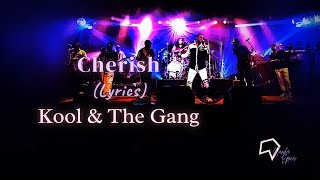 Kool amp The Gang  Cherish Lyrics [upl. by Lathrop]