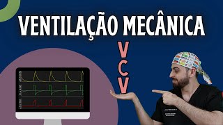 Ventilação Mecânica BÁSICA aprenda na prática os ajustes iniciais [upl. by Barta378]