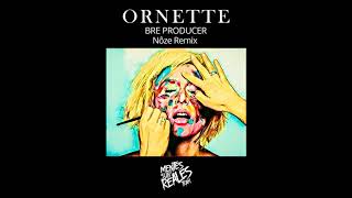 Ornette  quotCrazyquot BREPROD remix Official [upl. by Platon]