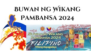 2024 Buwan ng Wikang Pambansa Celebration I KWF I DepED Matatag Curriculum I deped kwf filipino [upl. by Gavin971]