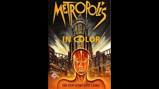 Metropolis in Color [upl. by Toinette]