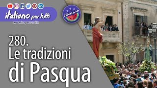 280 Le tradizioni di Pasqua [upl. by Anauj710]