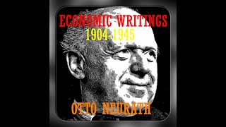 ECONOMIC WRITINGS 1904 1945 OTTO NEURATH PART 2 [upl. by Malina93]