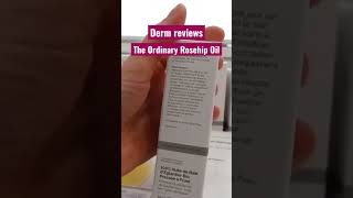 Derm reviews The Ordinary Rosehip Oil dermatologist DrDrayzday [upl. by Dru]