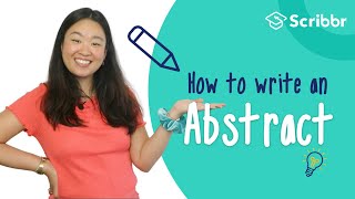 How to Write a Clear amp Concise Abstract  Scribbr 🎓 [upl. by Anilas]