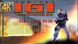 IGI 1 FULL Game Walkthrough  All Missions 4k [upl. by Ancalin]