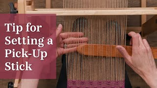 How to Easily Place PickUp Sticks on a RigidHeddle Loom [upl. by Gnahk]