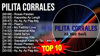 Pilita Corrales 2023 MIX  Top 10 Best Songs  Greatest Hits  Full Album [upl. by Croteau]