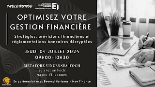 Table ronde du Medef de lEst Parisien « Optimisez votre gestion financière » [upl. by Roon743]