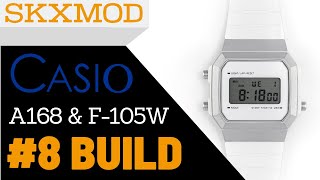 8 Casio A168 amp F105W Completed Build  Parts by SKXMOD [upl. by Smiga]