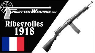 Ribeyrolles 1918  Frances First Assault Rifle or a Failed Prototype [upl. by Nnarual957]