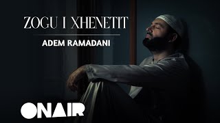 Adem Ramadani Zogu i Xhenetit Official Video [upl. by Acinomed]