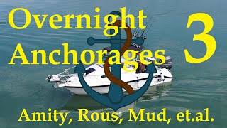 Overnight Anchorages – Amity Mud Rous Harries Empire Pt et Al [upl. by Naitsirt]