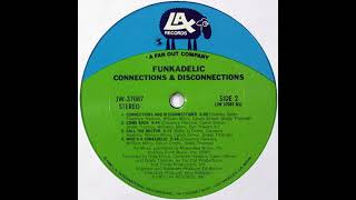 FUNKADELIC  connections amp disconnections [upl. by Nasaj]