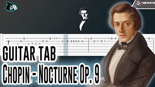 Chopin  Nocturne Op 9 No 2 Guitar Tutorial TAB [upl. by Caresse741]