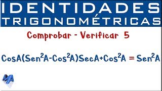 Demostrar Comprobar Identidades Trigonométricas  Ejemplo 5 [upl. by Clyde]