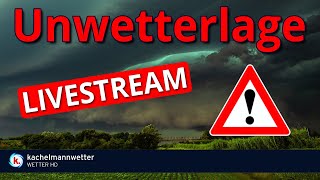 Unwetterlage durch schwere Gewitter am Donnerstag  Livestream [upl. by Wharton]