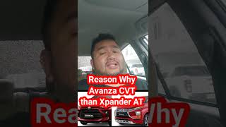 Reason Why Avanza CVT than Xpander AT [upl. by Steddman]