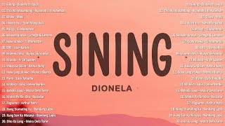 Sining  Dionela ft Jay R 💗 Best OPM Tagalog Love Songs  OPM Tagalog Top Songs 2024 vol1💗 [upl. by Serle]