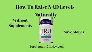 How To Raise NAD Levels Naturally Without Supplements [upl. by Sivahc]