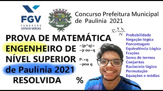 Prova Paulínia 2021  Banca FGV  Cargo ENGENHEIRO NÍVEL SUPERIOR  Matemática Questões resolvidas [upl. by Atteuqihc480]