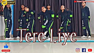 Tere Liye  Cover Dance Song  Jarman Choreography  DDA Ckp [upl. by Yerhpmuh]