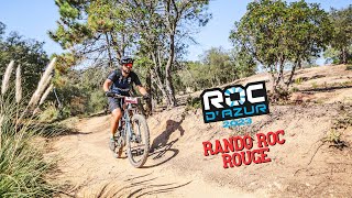 VTT  Roc DAzur 2023  Rando Roc Rouge [upl. by Keven]