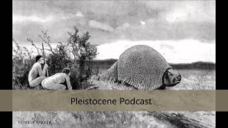 Pleistocene Podcast [upl. by Wolliw]