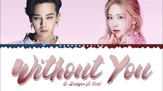 GDragon  Without You ft Rosé Color Coded Lyrics [upl. by Letnuahc42]