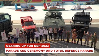 Gearing Up for NDP 2023 – Parade and Ceremony and Total Defence Parade [upl. by Dahij896]