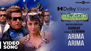 EnthiranREMASTERED  Arima Arima Video Song Dolby Vision [upl. by Wahlstrom]