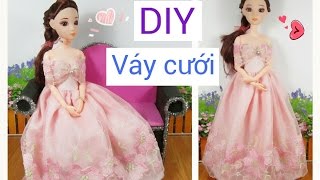 DIY How to Make a Doll Wedding Dress  May đồ cho búp bê may váy cưới đơn giản  Ami DIY [upl. by Adena]