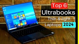 Top 6 Best Ultrabooks 2024  Best thin amp light laptops 2024 [upl. by Chuipek]