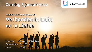 Zondag 7 januari 2024  Auke van Slooten  ‘Verbonden in Licht en in Liefde’ [upl. by Anilesor]