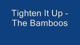 Tighten It Up  The Bamboos [upl. by Iot]