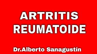 ARTRITIS REUMATOIDE qué es síntomas y tratamiento [upl. by Picco]