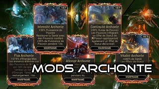 Les Mods Archonte Obtention amp Usage  Warframe FR [upl. by Lertram]