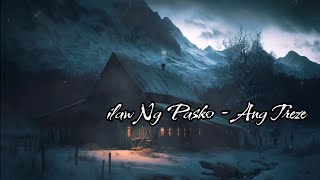 Ang Treze  ilaw Ng Pasko Ft Che Prod By LHAKSI Official Audio Track Lyrics Video [upl. by Aina]