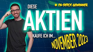 Diese AKTIEN kaufe ich JETZT für 1000 € November 2023 📈💰 Aktien kaufen November 2023 [upl. by Harad]