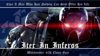 Chaos Gate OST 003  Iter In Inferos  Warhammer 40K Soundtrack Music [upl. by Resiak]