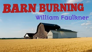 barn burning by william faulkner  barn burning by william faulkner in tamil  barn burning faulkner [upl. by Ynaitirb]