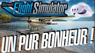 Flight Simulator 2020 amp Meta Quest 3  UNE EXPÉRIENCE INOUBLIABLE   premiers ressentis et MODS [upl. by Janeen19]