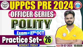 UPPCS Prelims 2024  UPPCS Polity Practice Set 26  UPPCS Polity Previous Year Questions [upl. by Eastlake]