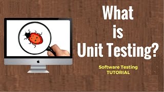 What is Unit Testing  Software Testing Tutorial [upl. by Cristiano]